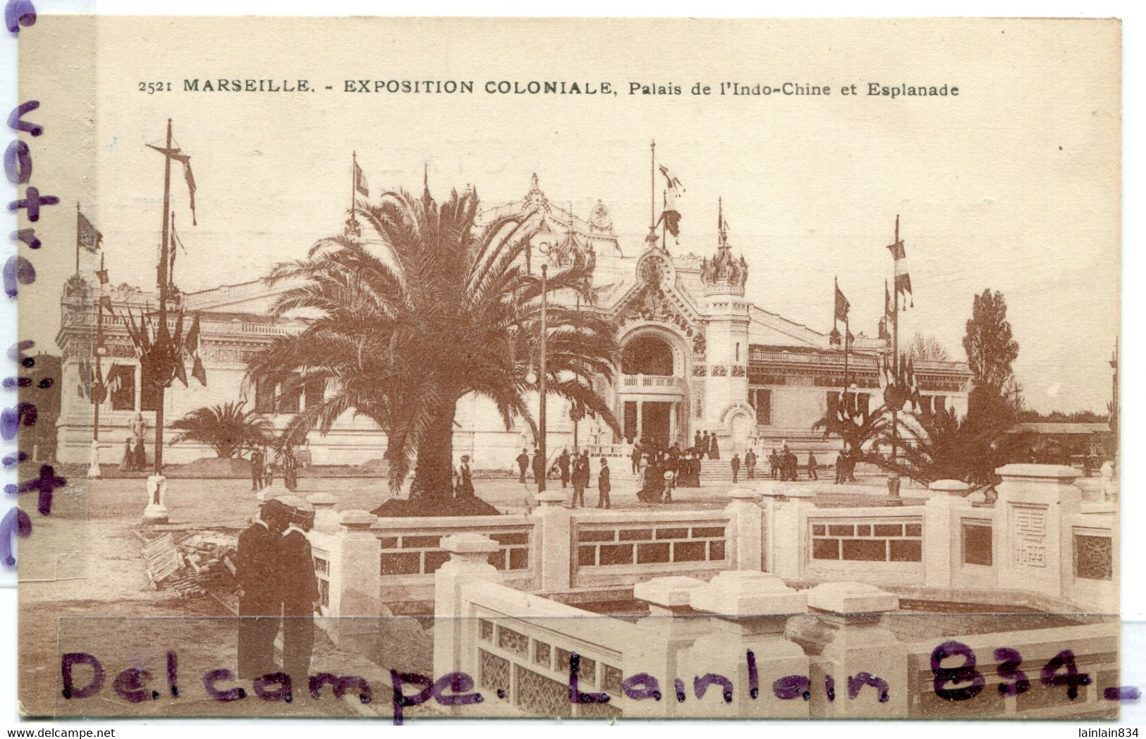 - 2521 - Exposition Coloniale, MARSEILLE, Palais De L'Indo Chine Et Esplanade, Animation, Non écrite, TBE, Scans. - Exposiciones Coloniales 1906 - 1922