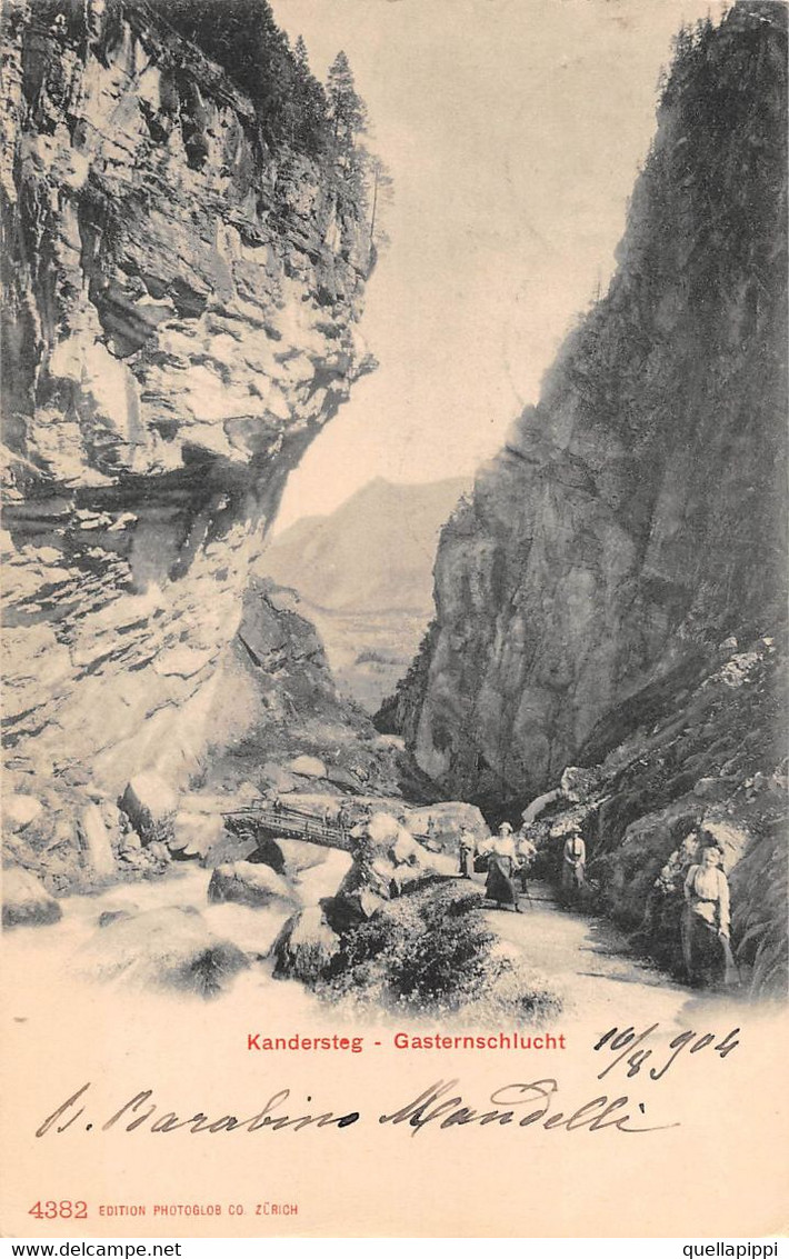 012578 "KANDERSTEG - GASTERNSCHLUCHT" VEDUTA, ANIMATA. CART SPED 1904 - Kandersteg