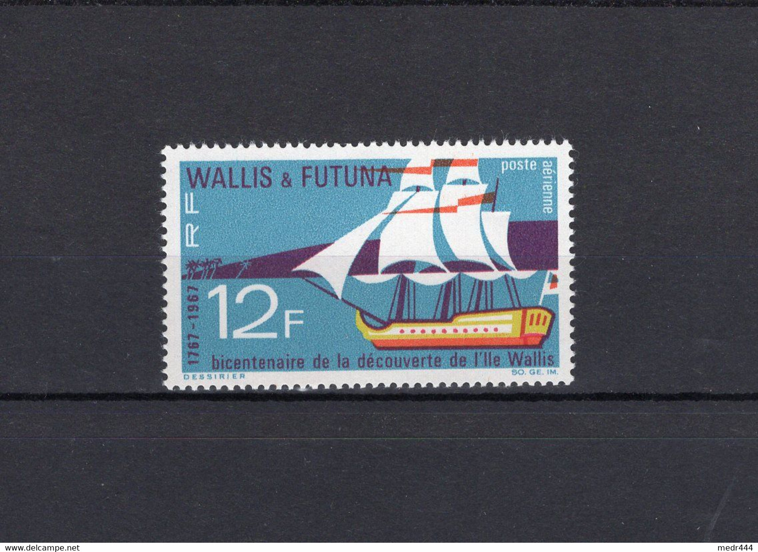 Wallis And Futuna 1967 - The 200th Anniversary Of Discovery Wallis & Futuna - Airmail Stamp - MNH** - Excellent Quality - Covers & Documents