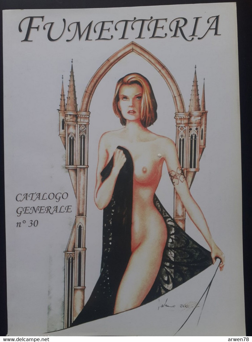 CATALOGUE B D BANDE DESSINEE ADULTE COMIC SEXY ADULTE PIN UP FUMETTERIA N°30 - Colecciones