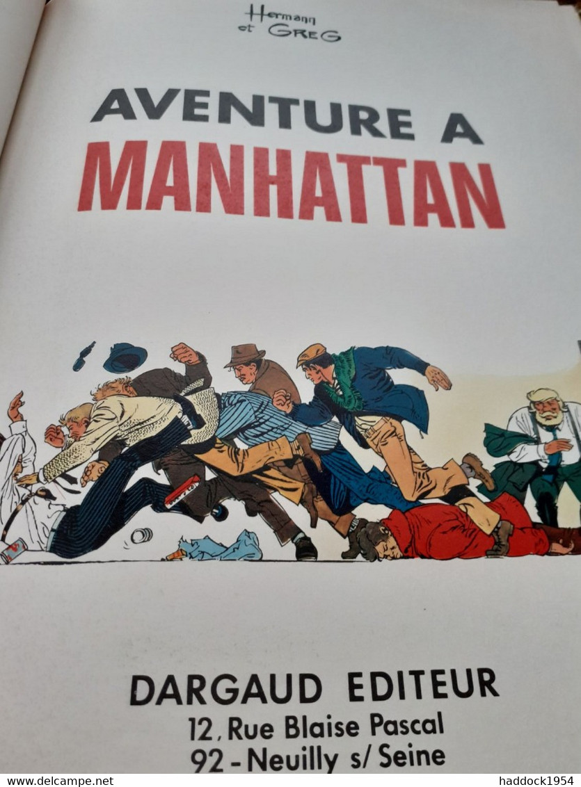 Aventure à Manhattan Bernard Prince HERMANN GREG Dargaud 1971 - Bernard Prince