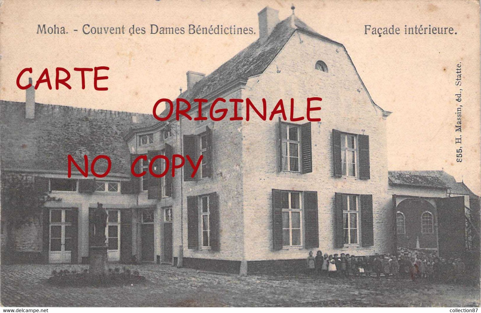 ☺♦♦ MOHA < FACADE INTERIEURE Avec ENFANTS Du COUVENT Des BENEDICTINES ----  BELGIE BELGIQUE - Wanze