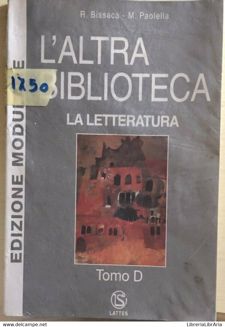 L’altra Biblioteca 2A+B+D Di Bissaca-paolella, 2003, Lattes - Ragazzi