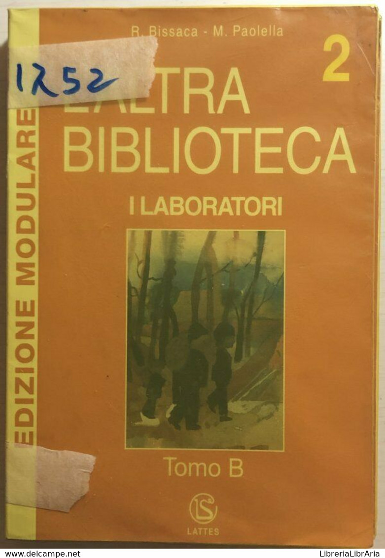 L’altra Biblioteca 2A+B+D Di Bissaca-paolella, 2003, Lattes - Juveniles