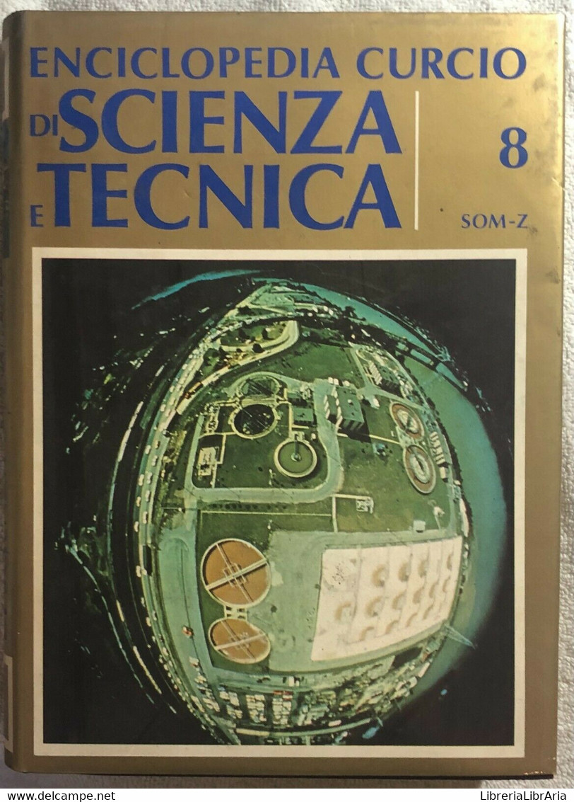 Enciclopedia Di Scienza E Tecnica Voll. 4-8 Di Aa.vv.,  1973,  Curcio - Teenagers