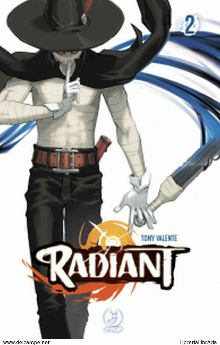 RADIANT 2	 Di Tony Valente (autore), F. Bruniera (traduttore),  2019,  Manga - Manga