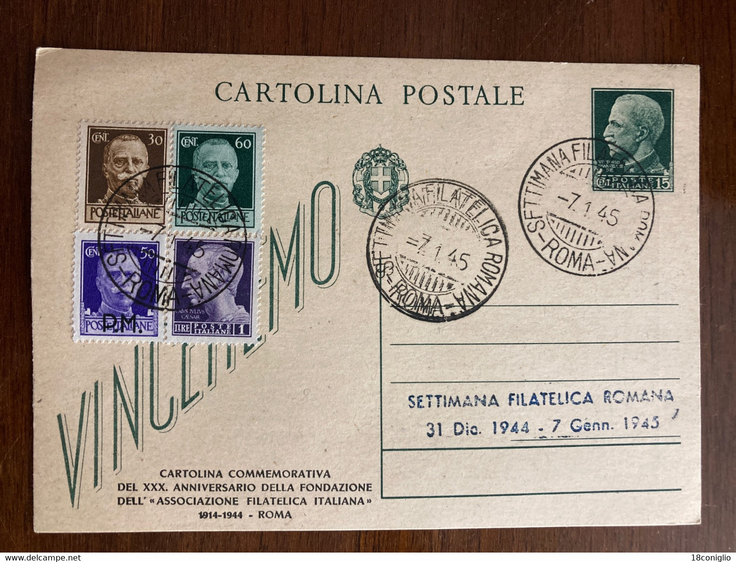 Italia Intero Postale Vinceremo 15 Centesimi Con Sovrastampa Privata Settimana Filatelica Romana. - Interi Postali