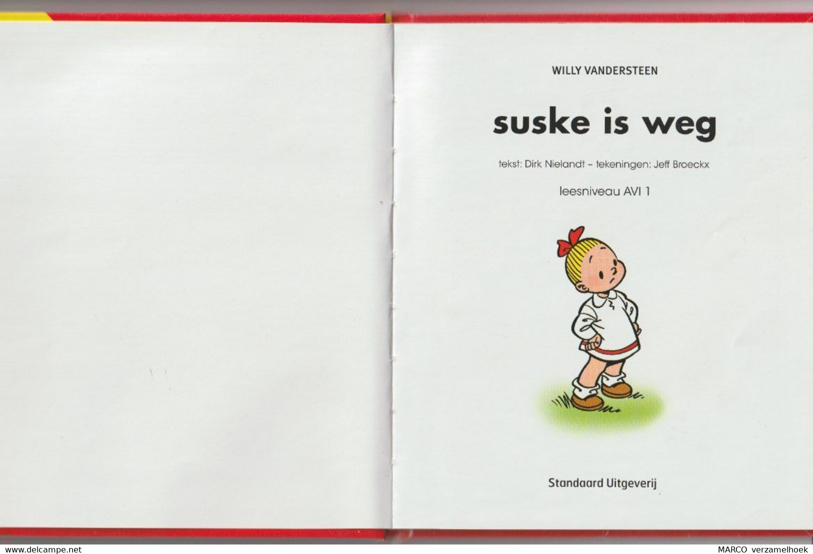 KLEIN Suske En Wiske AVI1 Suske Is Weg Standaard 2008 Willy Vandersteen KPC Groep 's-hertogenbosch - Suske & Wiske