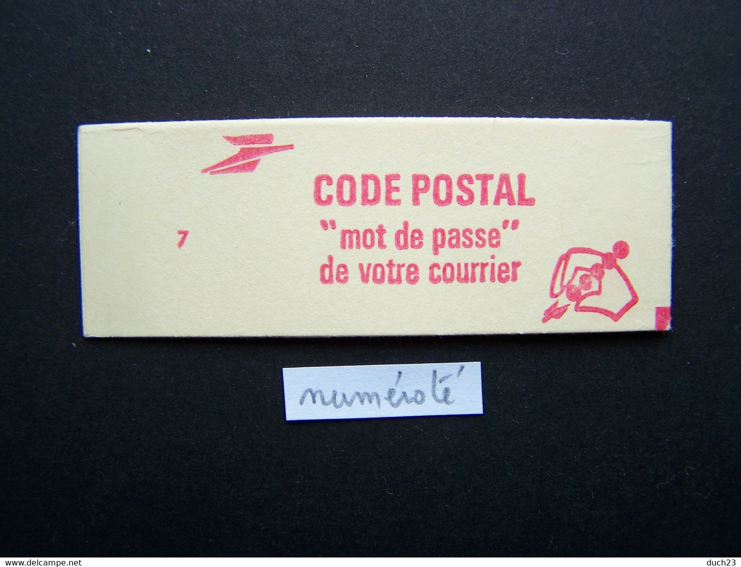 2059-C2a CONF. 7 CARNET NUMEROTE FERME 10 TIMBRES SABINE DE GANDON 1,30 ROUGE CODE POSTAL (BOITE C) - Modern : 1959-...