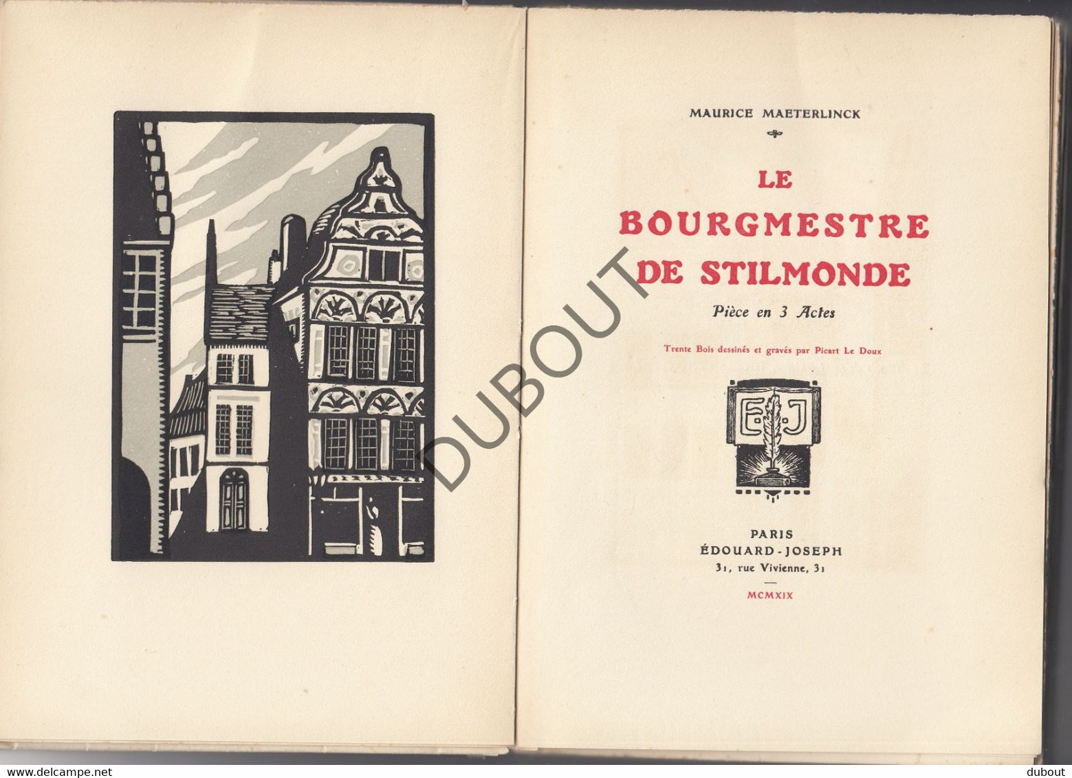 M. Maeterlinck Le Bourgmestre De Stilmonde - 1919 Illustraties P. Le Doux (R503) - Geschiedenis & Kunst