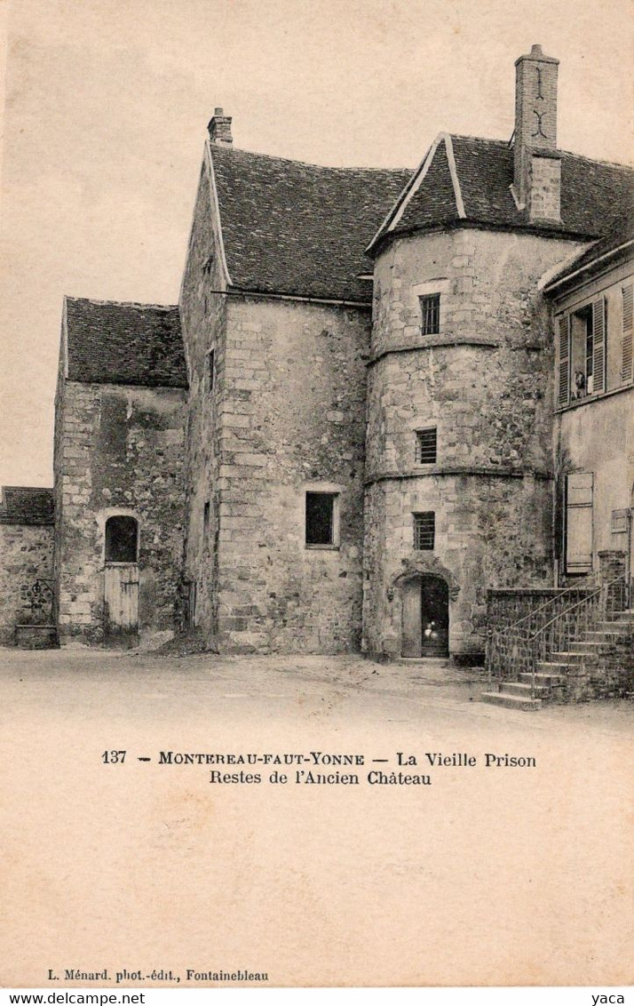 Montereau Faut La Vieille Prison Restes De L'ancien Chateau - Gefängnis & Insassen