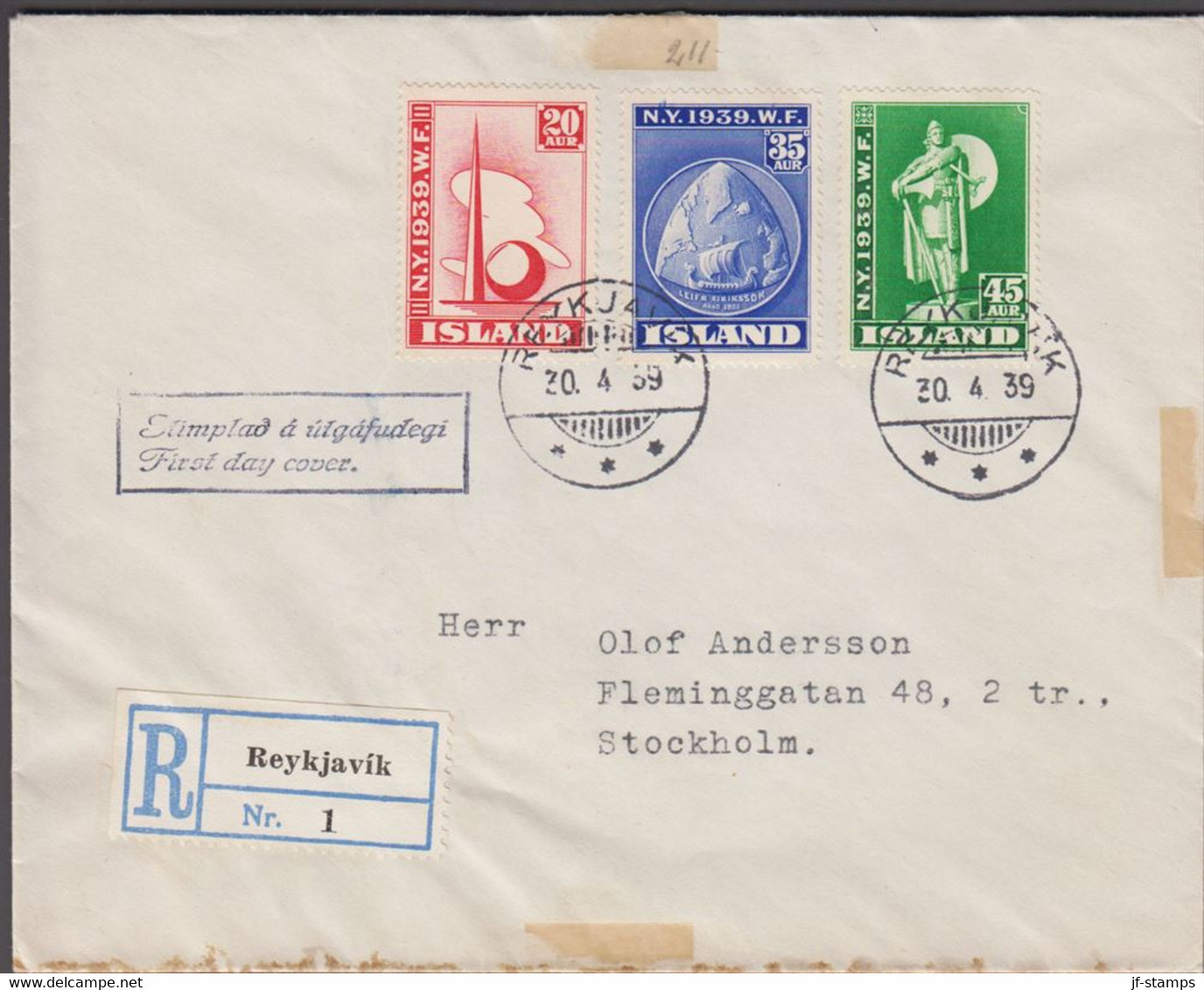 1940. NEW YORK WORLD FAIR.. FDC. REYKJAVIK 30. 4 39. Rec To Sweden. R-vignette No 1.  (MICHEL 204-206) - JF424543 - Briefe U. Dokumente