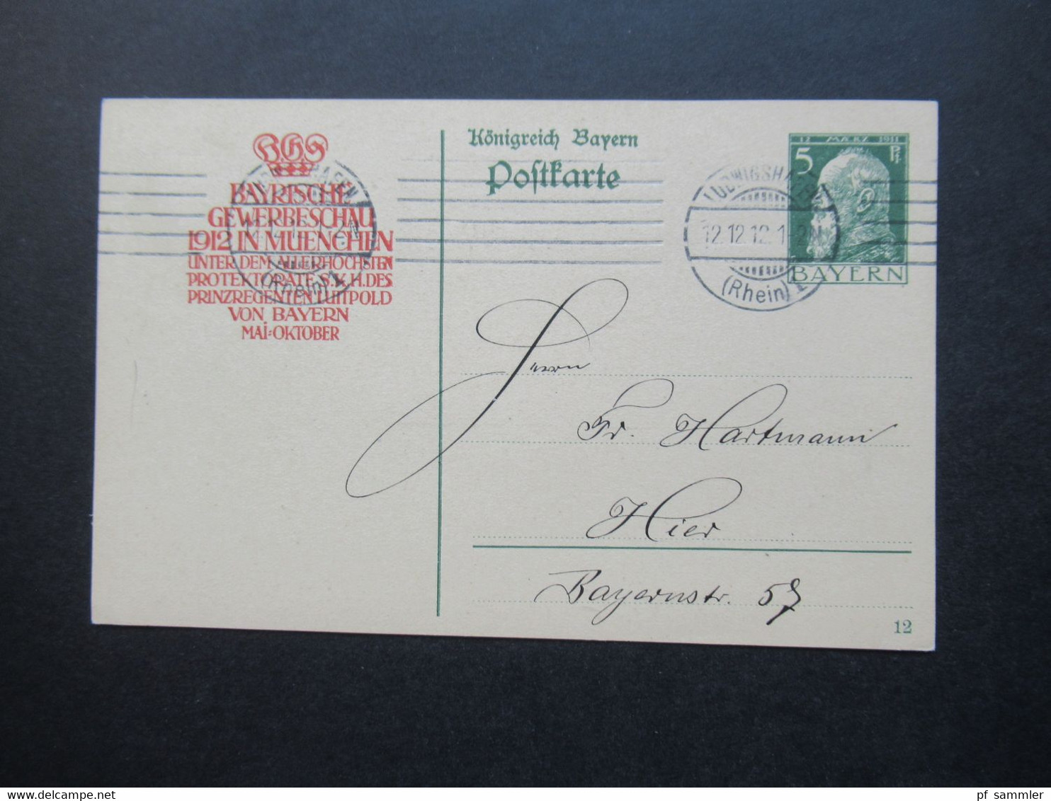 AD Bayern 1912 Postkarte / Ganzsache Mit Zudruck Bayrische Gewerbeschau 1912 In Muenchen Unter Protektorate Luitpold - Postal  Stationery