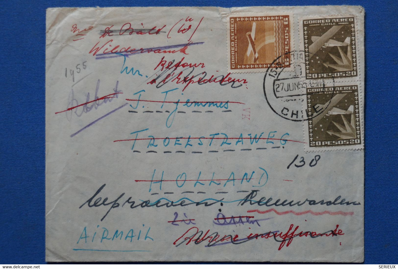 ¤10  CHILE BELLE LETTRE 1955  SANTIAGO  POUR  NEDERLAND  REDISTRIBUEE+ AEROPHILATELIE+7 CACHETS+ +AFFRANCH . INTERESSANT - Lettres & Documents