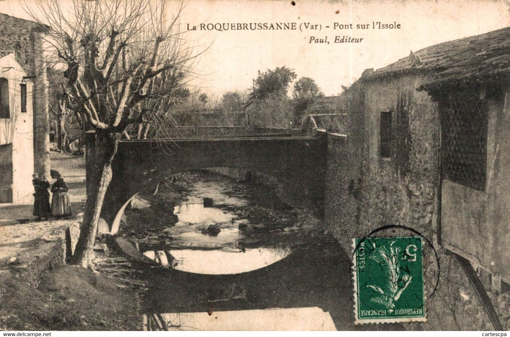 La Roquebrussanne Pont Sur L'issole 1910  CPA - La Roquebrussanne