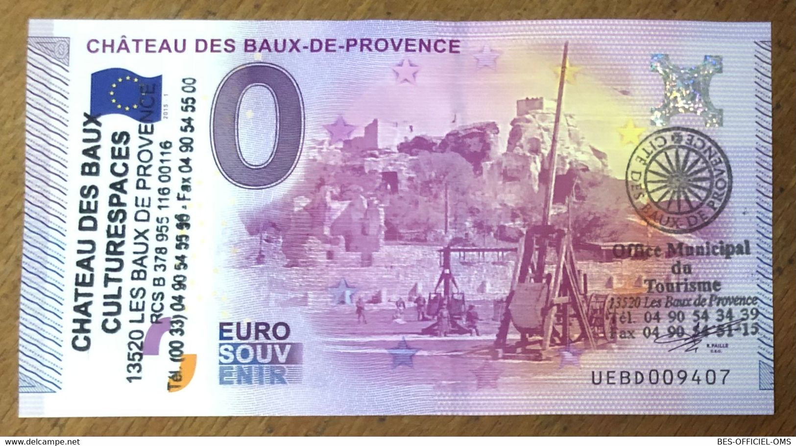 2015 BILLET 0 EURO SOUVENIR DPT 13 CHÂTEAU DES BAUX-DE-PROVENCE + TAMPON ZERO 0 EURO SCHEIN BANKNOTE PAPER MONEY - Pruebas Privadas