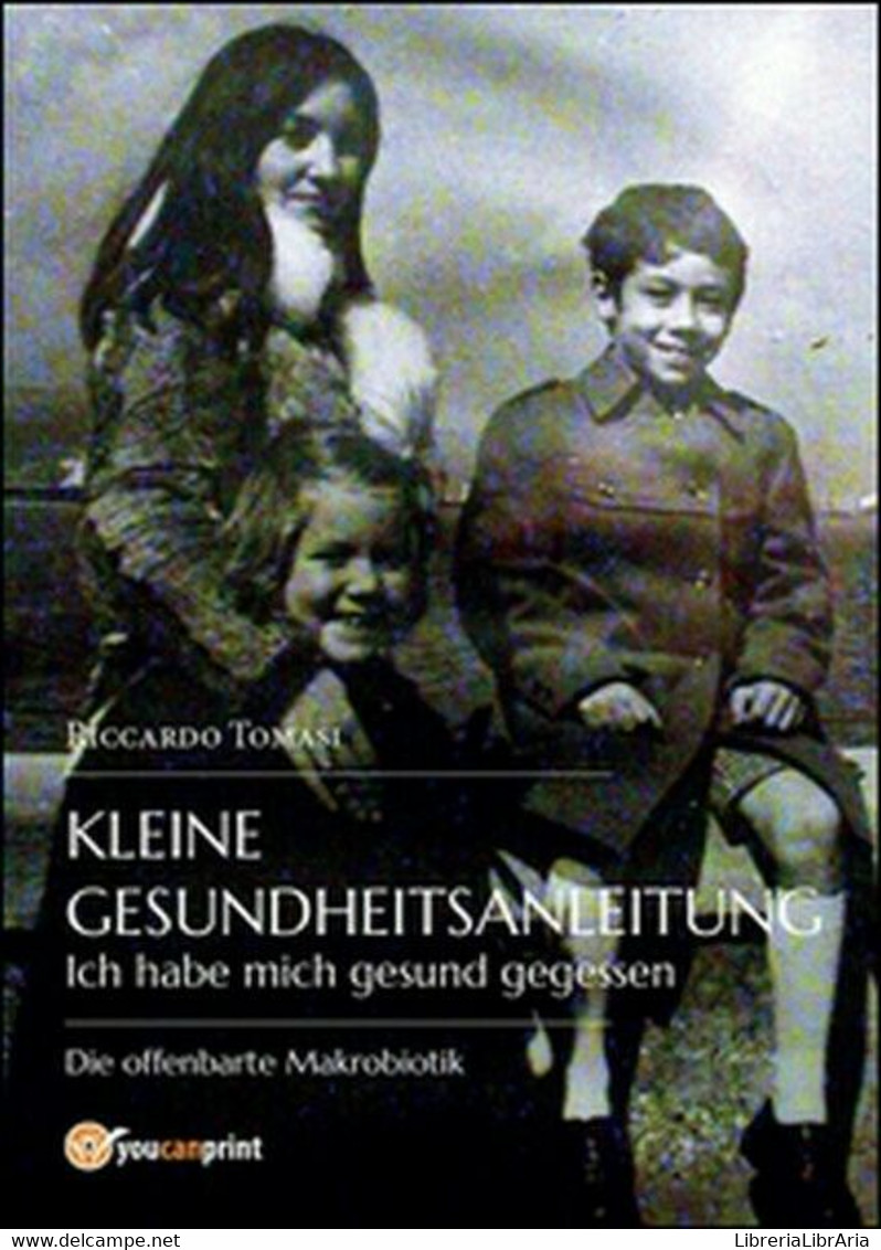 Kleine Gesundheitsanleitung. Ich Habe Mich Gesund Gegessen. Die Offenbarte..- ER - Cours De Langues