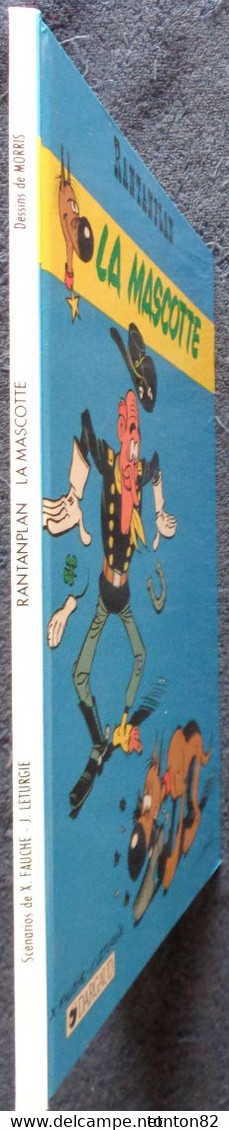 X. Fauche & J. Léturgie - RANTANPLAN - La Mascotte -  Éditions Dargaud - ( E.O. 1987 ) . - Rantanplan