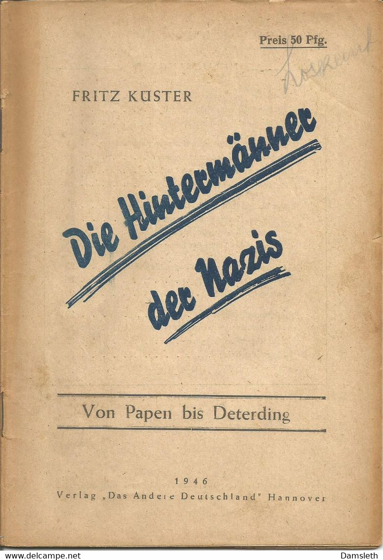 1946; Die Hintermaenner Der Nazis; Von Papen Bis Deterding - 5. Guerres Mondiales