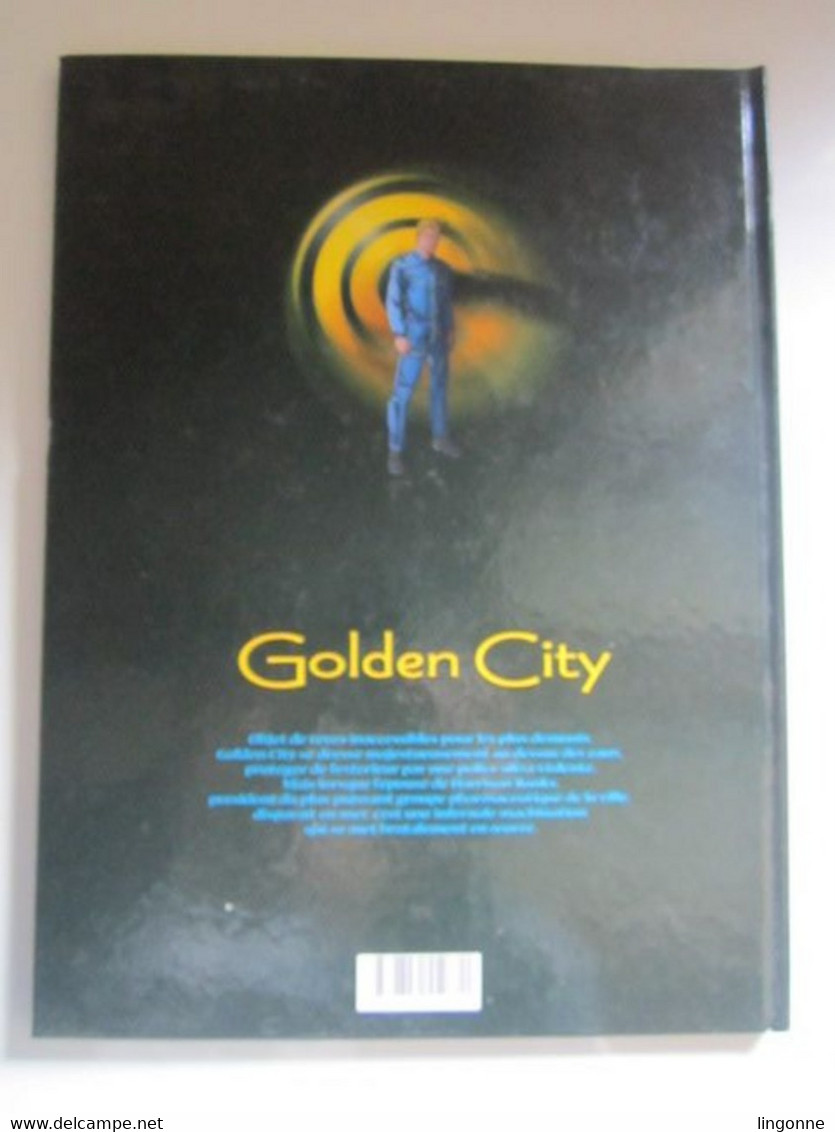 1999 BD GOLDEN CITY  Tome 1 - PILLEURS D'EPAVES - MALFIN . PECQUEUR NEOPOLIS DELCOURT - Golden City