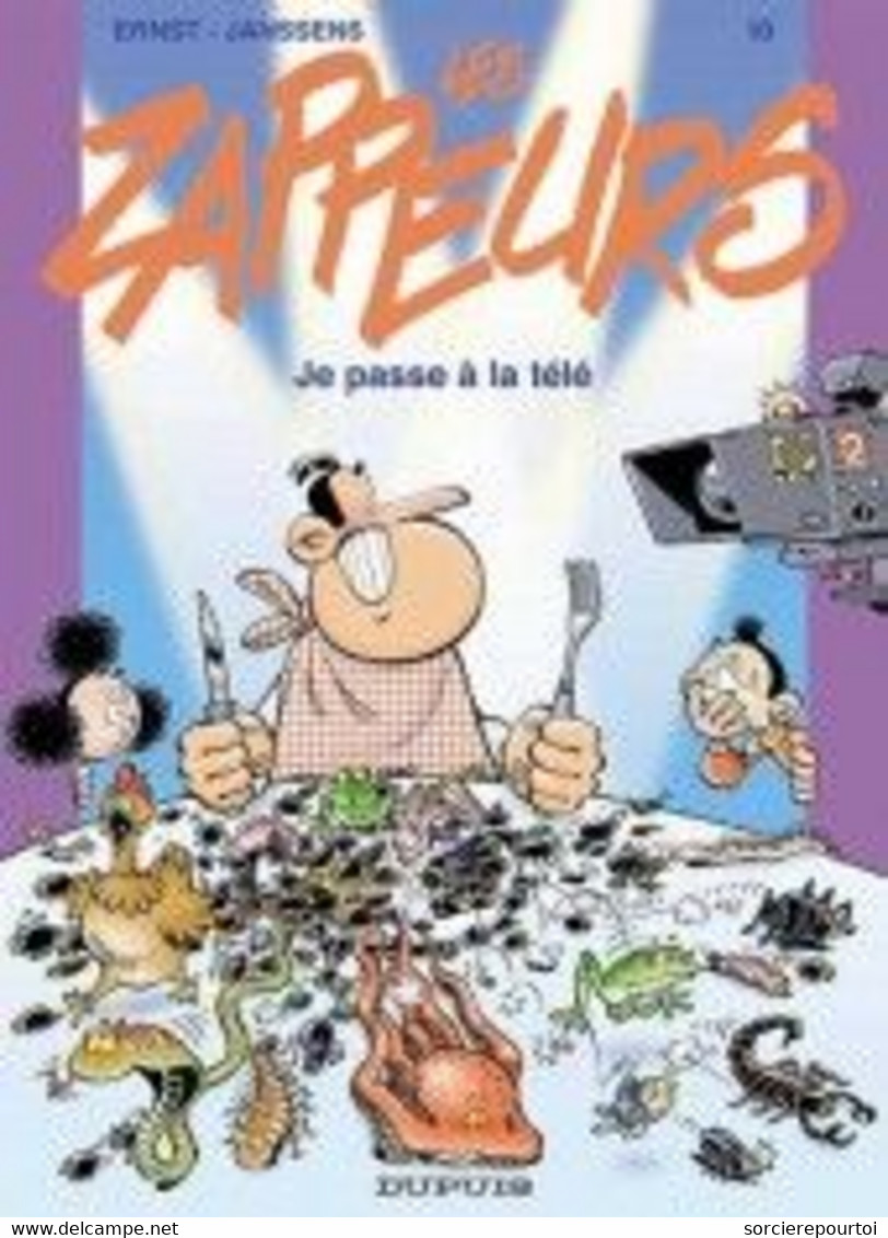 Les Zappeurs 10 Je Passe à La Télé - Janssens / Ernst - Dupuis - EO 06/2002 - TBE - Zappeurs, Les