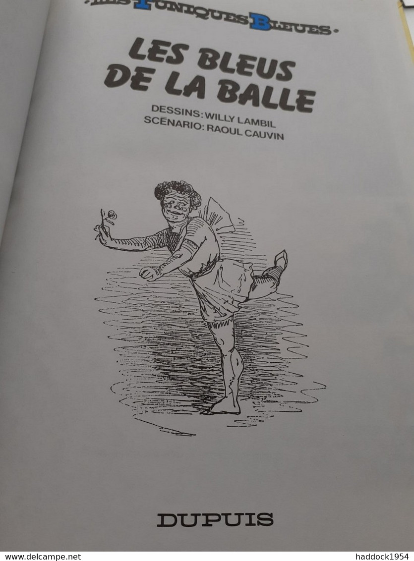 Les Bleus De La Balle WILLY LAMBIL RAOUL CAUVIN Dupuis 1988 - Tuniques Bleues, Les