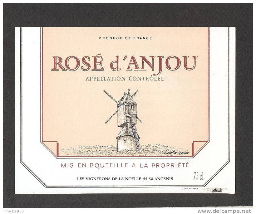 Etiquette De Vin Rosé D' Anjou - Les Vignerons De La Nöelle  à  Ancenis  (44)  -  Moulin à Vent - Windmühlen