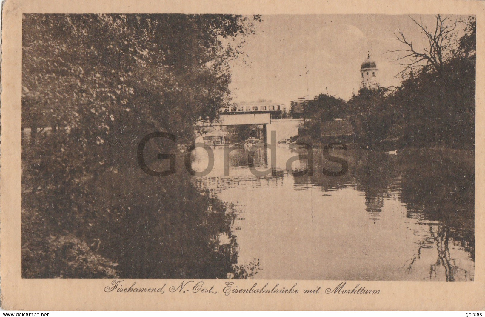 Austria - Fischamend - Eisenbahnbrucke Mit Marktturm - Fischamend