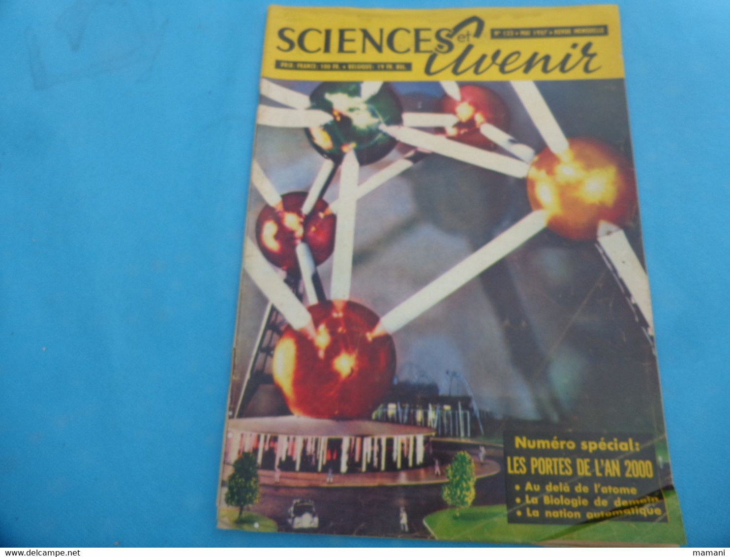 Lots De Revues Sciences Et Avenir 1957 N°123-124-125-128-130-150 -1961 N° 170-172-174-176-179 1962 N°188 (voir Sommaire - Wissenschaft