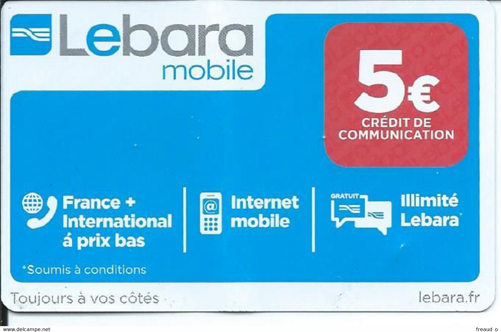 Télécarte Lebara Mobile 5€ - - Telefoni
