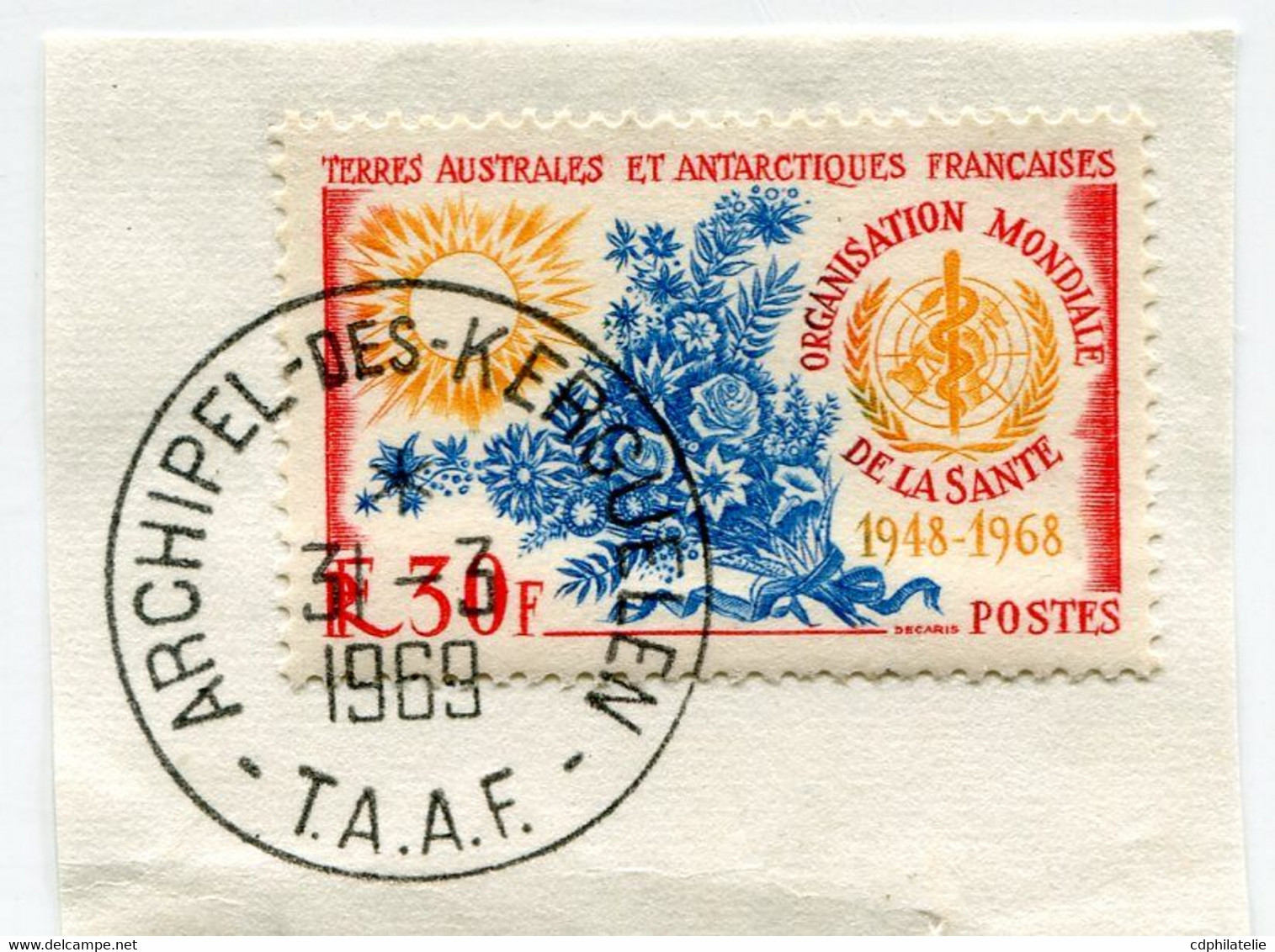 T. A. A. F. N°26 20e ANNIVERSAIRE DE L'ORGANISATION MONDIALE DE LA SANTE OBL. ARCHIPEL-DES-KERGUELEN 31-3-1969 - Oblitérés