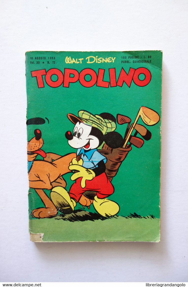 Topolino Walt Disney Vol. XII Numero 72 10 Agosto 1953 Bollino - Autres & Non Classés