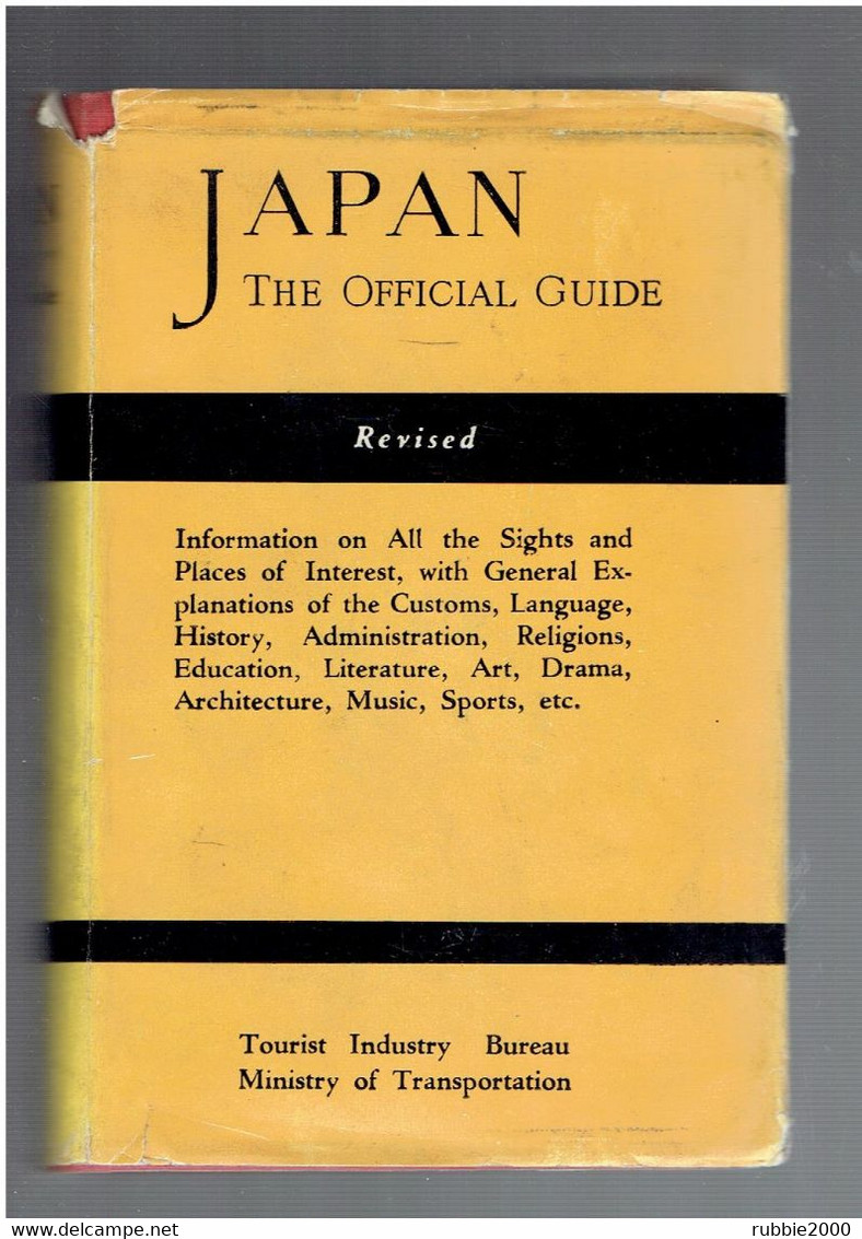 JAPAN 1959 THE OFFICIAL GUIDE BY JAPAN TRAVEL BUREAU JAPON GUIDE TOURISTIQUE OFFICIEL - Asia