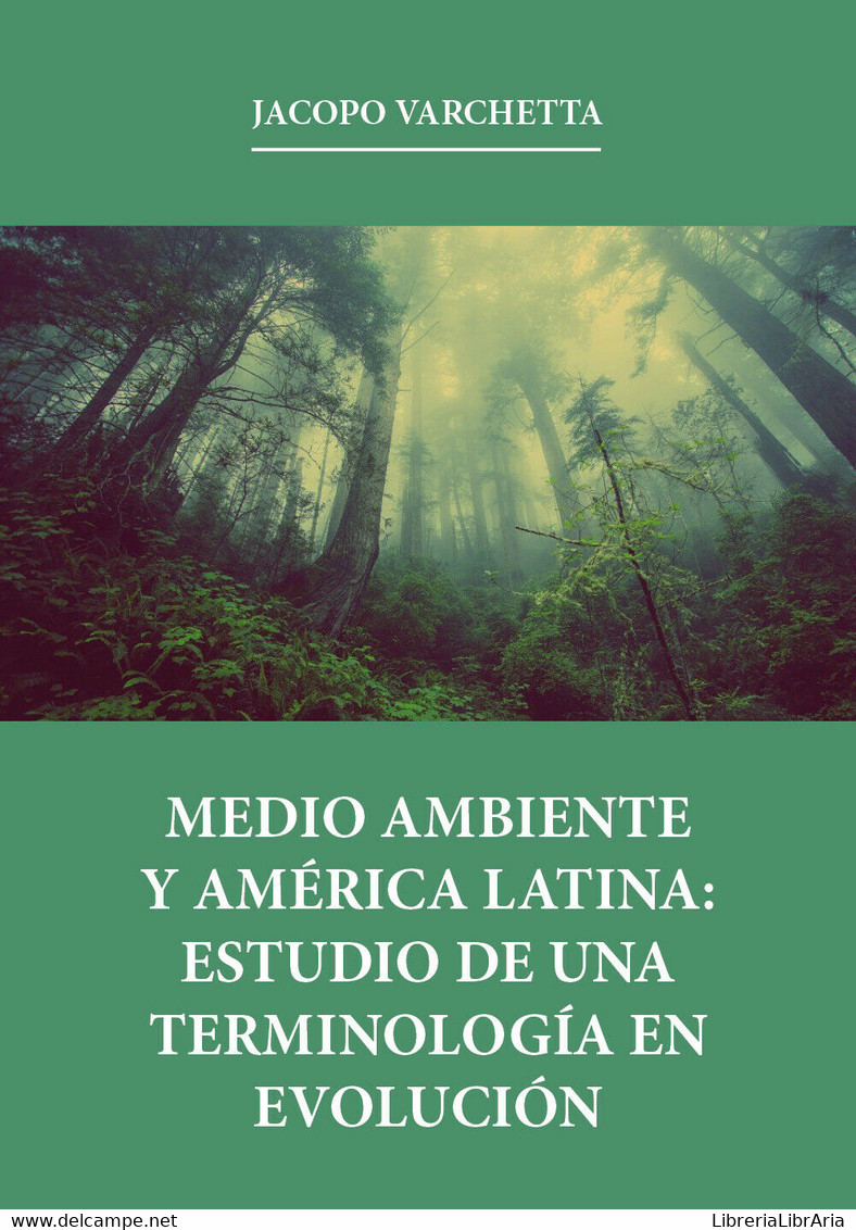 Medio Ambiente Y América Latina: Estudio De Una Terminología En Evolución Di Jac - Natur