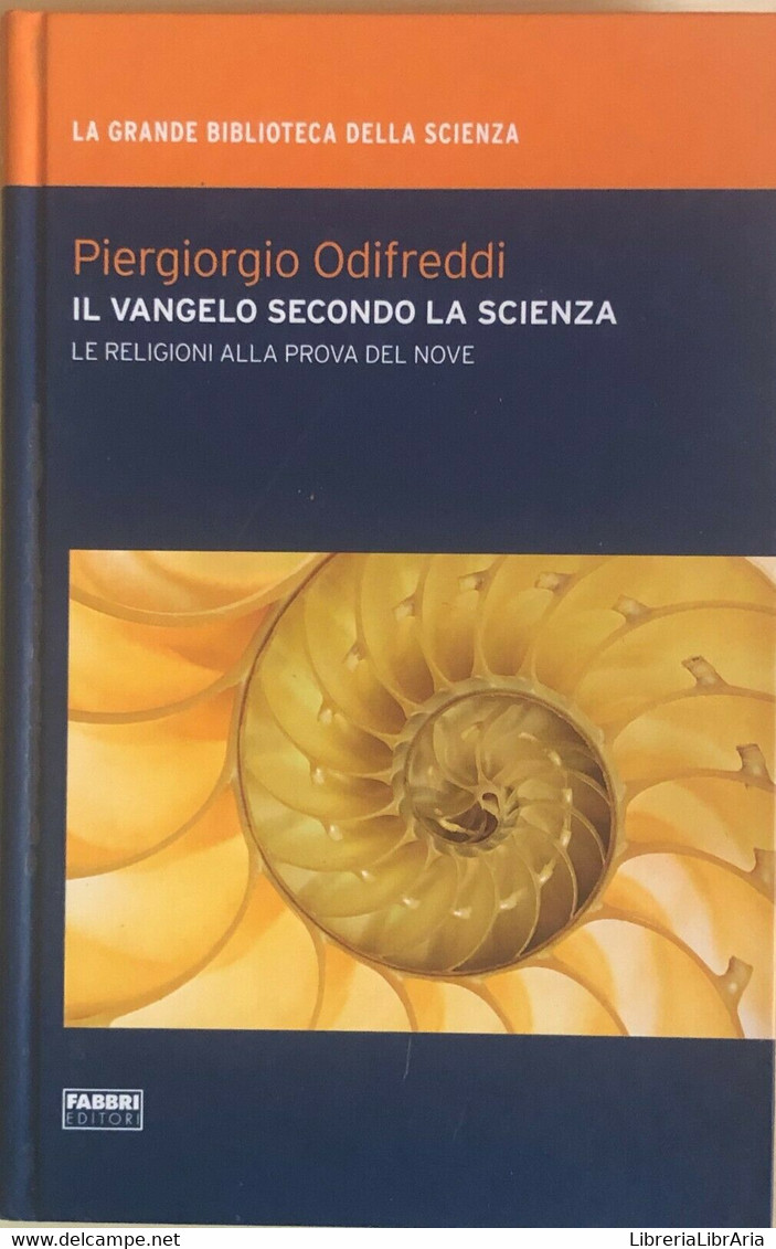 Il Vangelo Secondo La Scienza Di Piergiorgio Odifreddi, 2009, Fabbri Editori - Medizin, Biologie, Chemie