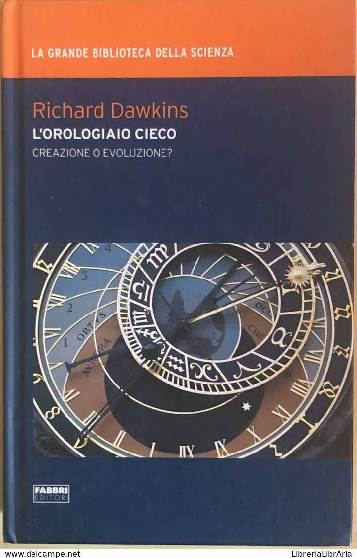 L'orologiaio Cieco Di Richard Dawkins, 2009, Fabbri Editori - Medizin, Biologie, Chemie