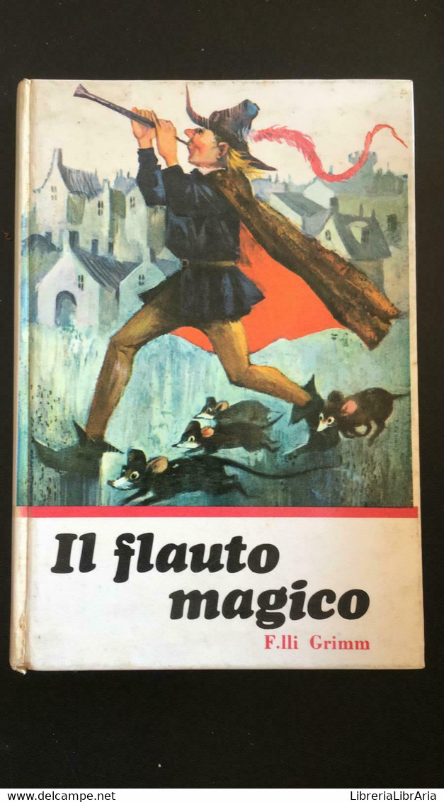 Il Flauto Magico - F.lli Grimm,  Edizioni Paoline - P - Cours De Langues