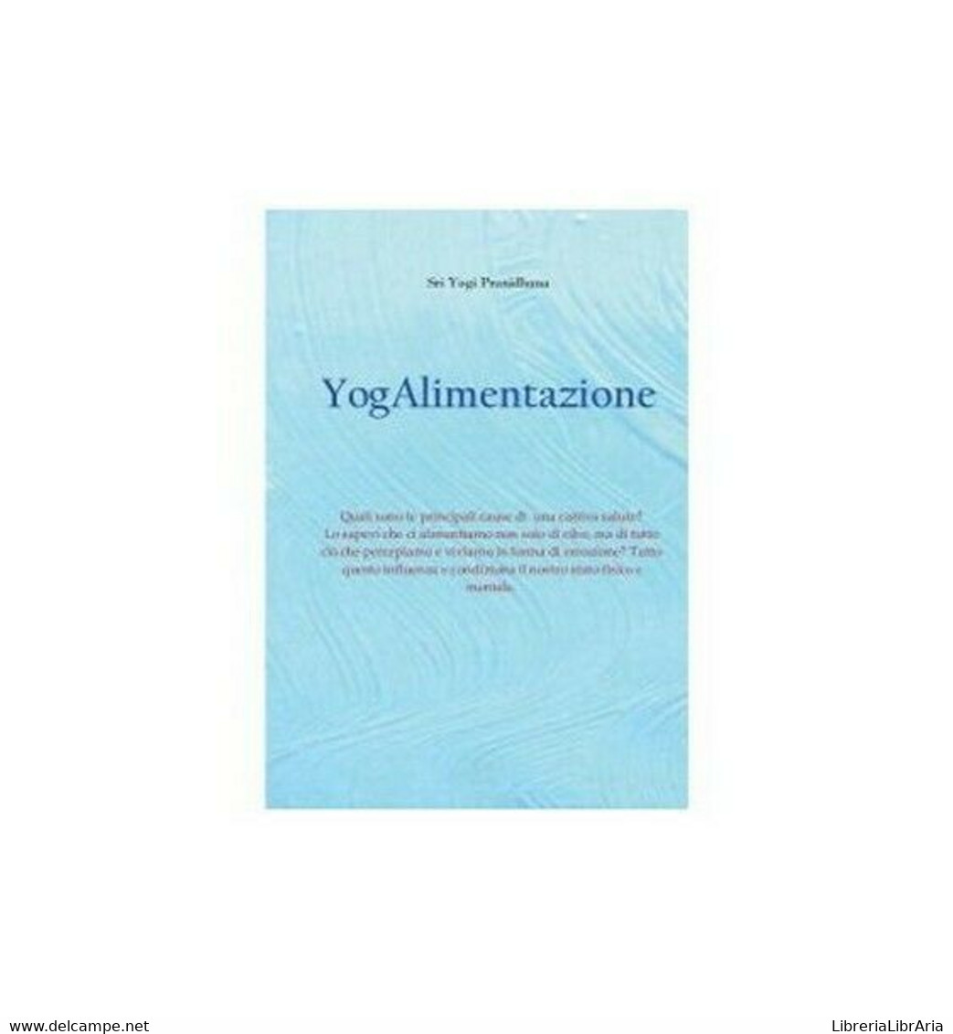 Yogalimentazione  Di Yogi Pranidhana,  2019,  Om Edizioni - ER - Lifestyle