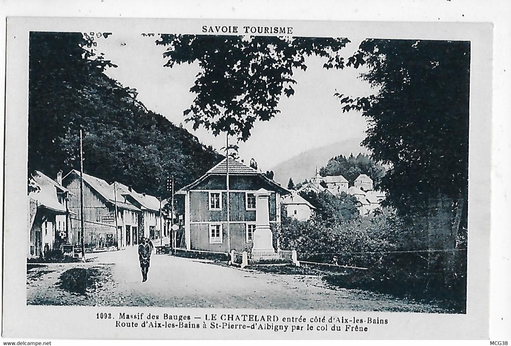 73  -  CPA  Du  Massif  Des  Bauges  -  LE  CHATELARD  -  Route  D ' Aix  Les  Bains  à  St  Pierre  D ' Albigny - Le Chatelard