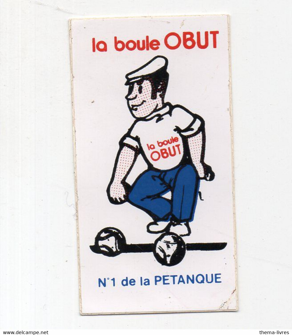 (sport Pétanque) Autocollant LA BOULE OBUT  (PPP32269) - Pétanque