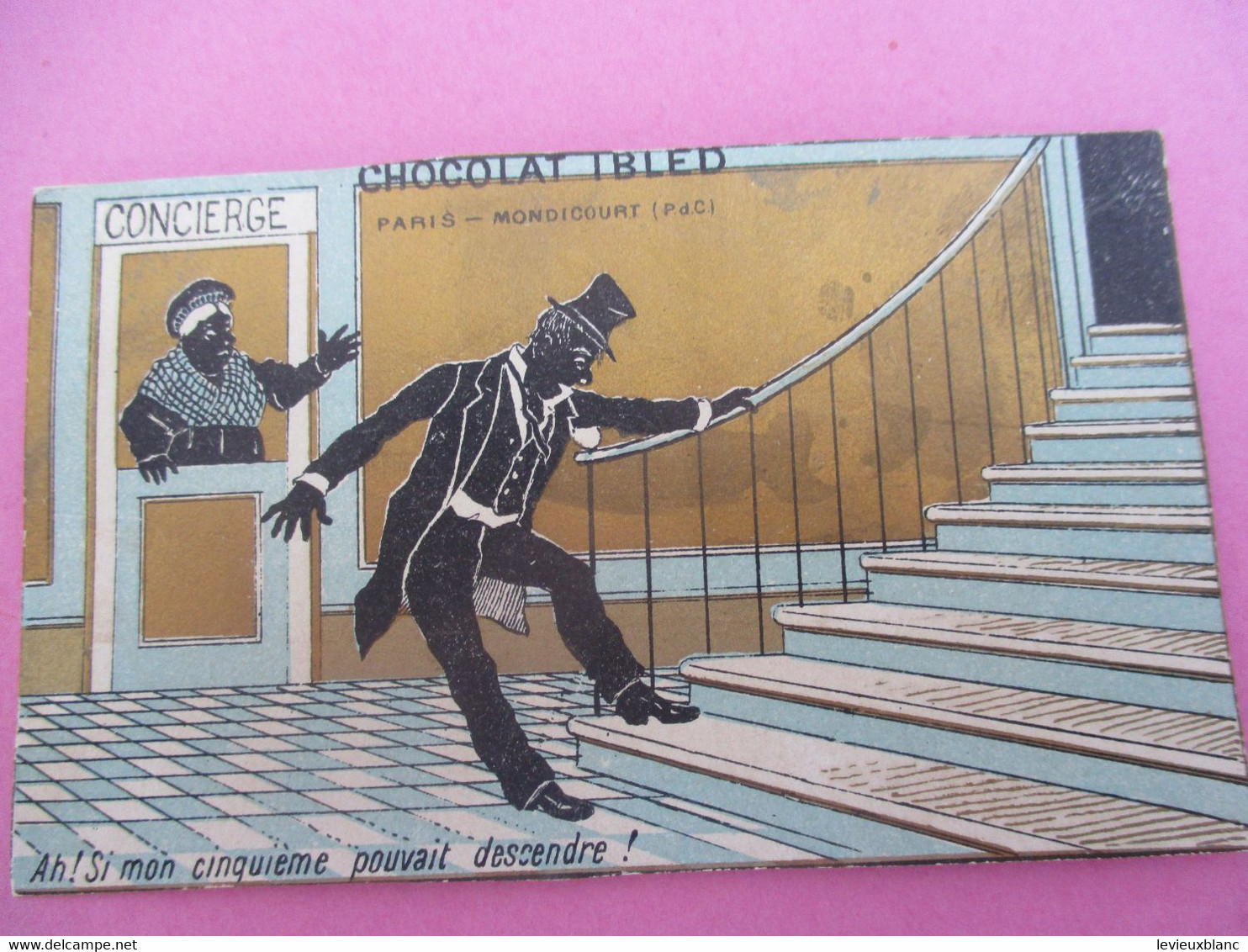 13  Chromos-dorés / CHOCOLAT IBLED/Paris  / MONDICOURT (P de C) /Images Humoristiques/ vers 1890     IMA563