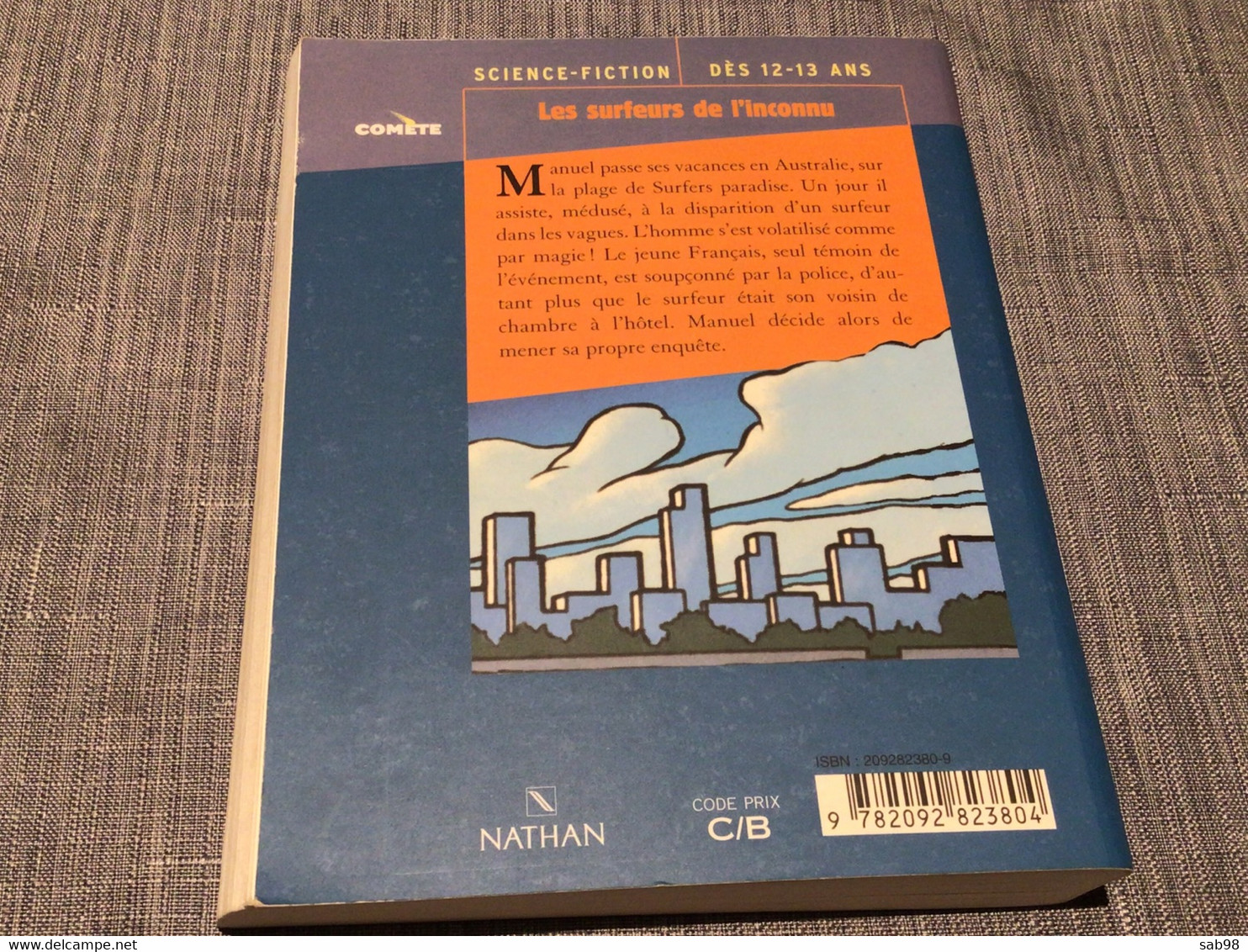 Jeunesse Les Surfeurs De L’inconnu Christian Grenier Comète Science-fiction Nathan - Nathan