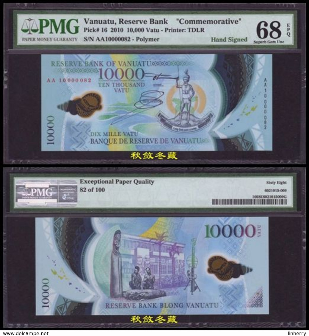 Vanuatu 10000 Vatu (2010),Polymer, Commeoraitve, Handsigned, Low S/N #82,  PMG68 - Vanuatu