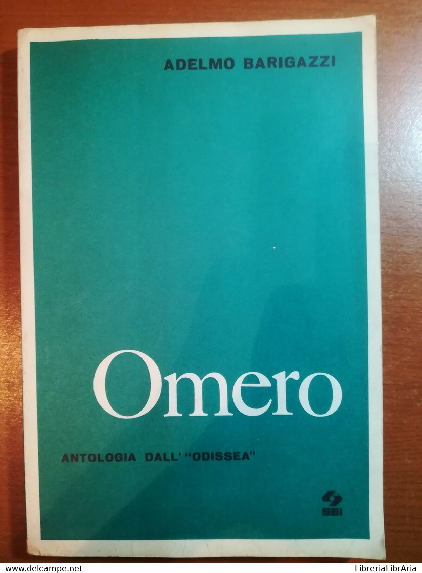 Omero - Adelmo Barigazzi - Sei - 1984 - M - Adolescents