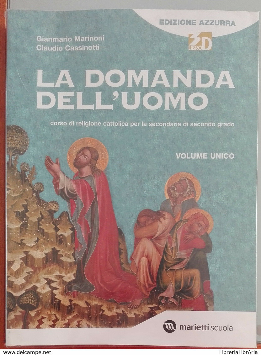 La Domanda Dell'uomo - Marinoni, Cassinotti - Edizione Azzurra, 2010 - A - Juveniles