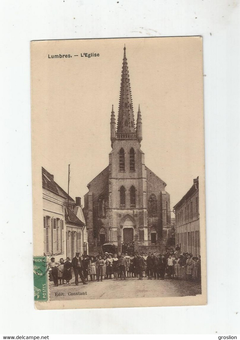 LUMBRES (PAS DE CALAIS) L'EGLISE (BELLE ANIMATION DEVANT ) 1914 - Lumbres