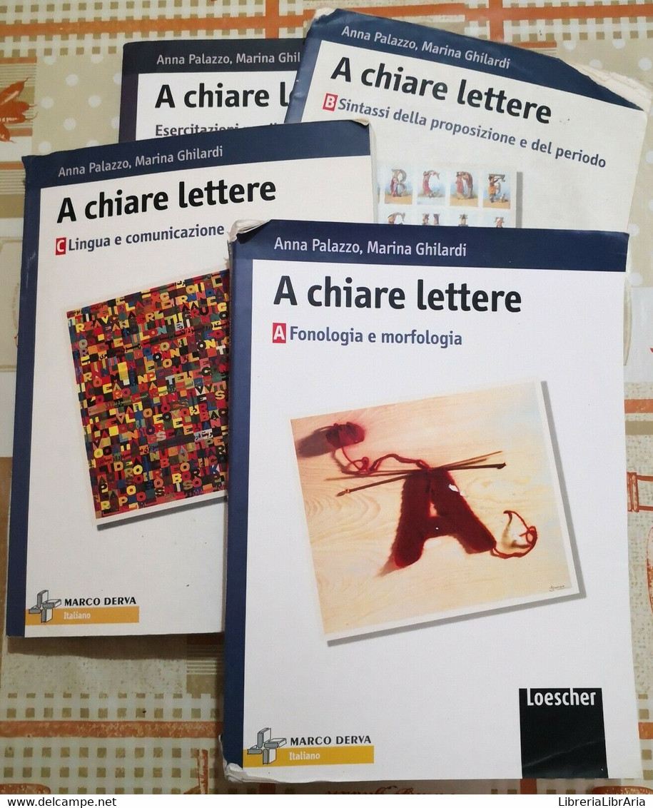 A Chiare Lettere 4 Volumi	 Di Anna Palazzo ,marina Ghilardi,  2006,  Loescher-F - Juveniles