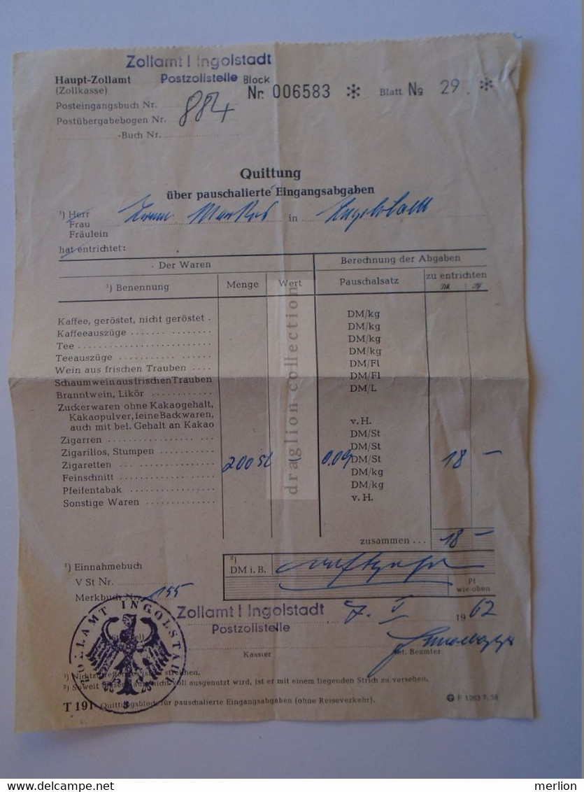 D185149 Quittung über Pauschalierte Eingangsabgaben -Zollamt I. Ingolstadt 1962 - Customs Cleared Cigarettes - 1950 - ...