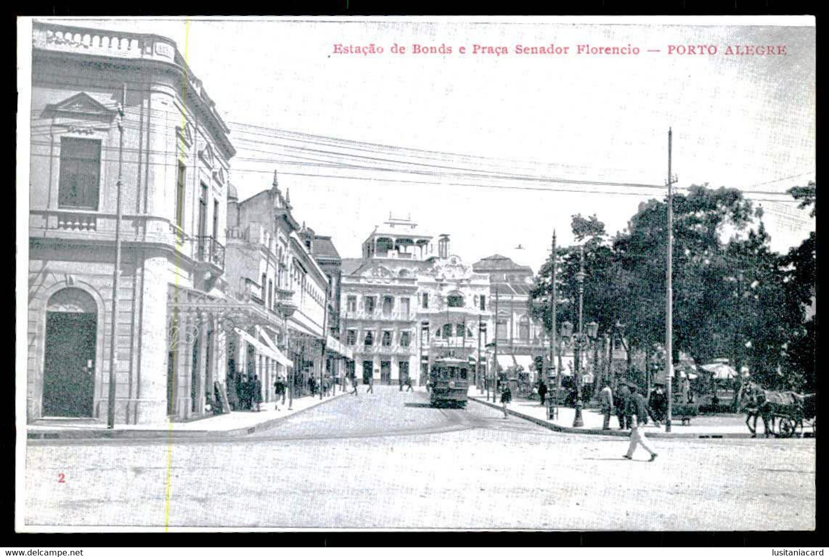 PORTO ALEGRE  - ELECTRICOS-  Estação De Bonds E Praça Senador Florencio.( Nº 2)  Carte Postale - Porto Alegre