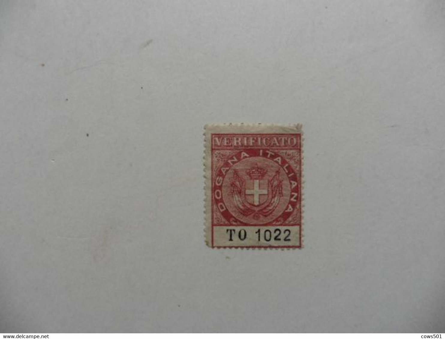 Italie > Fiscaux : Timbre Vérificato Dogana Italiana - Revenue Stamps